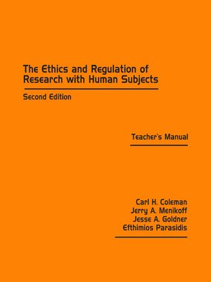 cover image of The Ethics and Regulation of Research with Human Subjects, Teacher's Manual